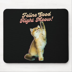 Cute Funny Cat Typography with Playful Kitten Mouse Pad