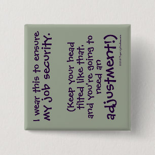 Cute Funny Chiropractor Job Security 2 Inch Square Button