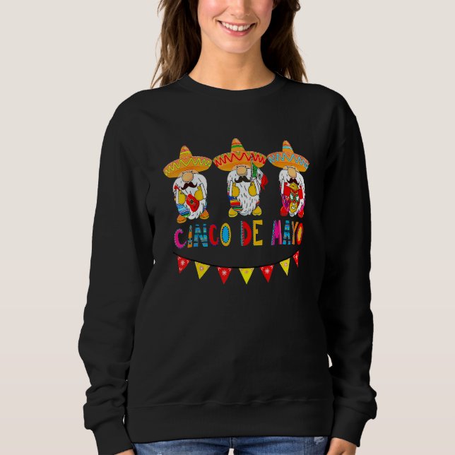 Cute Funny Cinco De Mayo Gnome Mexican Fiesta Part Sweatshirt (Front)