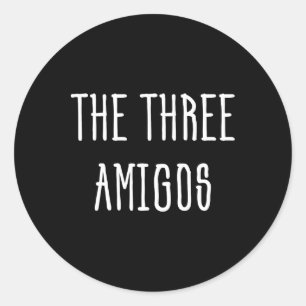 Cute Funny Cinco De Mayo The Three Amigos Gift Classic Round Sticker