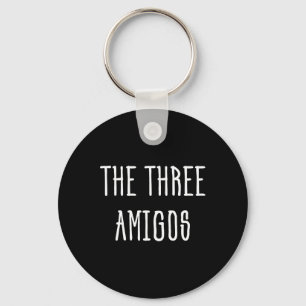 Cute Funny Cinco De Mayo The Three Amigos Gift  Keychain