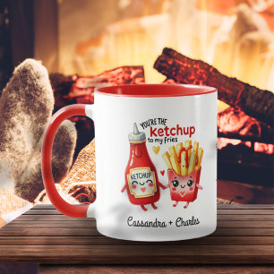 Cute & Funny Couples "Ketchup to My Fries" Custom Mug