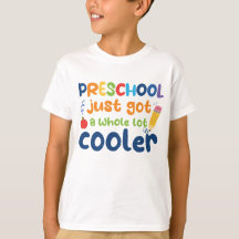 Cute Funny Design Preschool Just Got A Lot Cooler