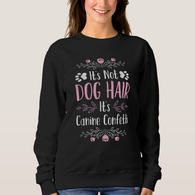 Cute Funny Dog Groomer Sweatshirt (Front)