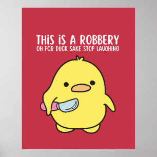 Cute Funny Duck Duckling Quote Saying Poster