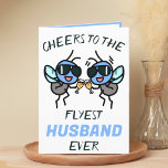 Cute Funny Fly Pun Cheers Husband Happy Birthday Thank You Card<br><div class="desc">Looking for a unique way to express your love and humour to your spouse? Our funny fly pun greeting card is the perfect choice for any husband on his birthday! Customize it by adding your own personal message. Design features a blue and white colour scheme with two flies wearing sunglasses...</div>
