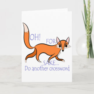 Cute funny Fox quote to motivate crossword lovers Card
