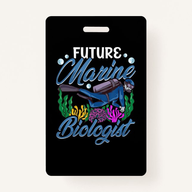 Cute & Funny Future Marine Biologist Biology Badge (Front)