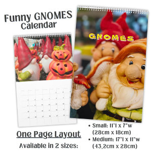 Cute Funny Garden Gnome Photography  Calendar