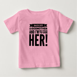 Cute Funny Godmother Saying Baby T-Shirt