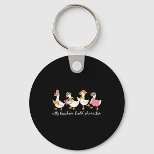 Cute Funny Goose Silly Teachers Build Character Bo Keychain