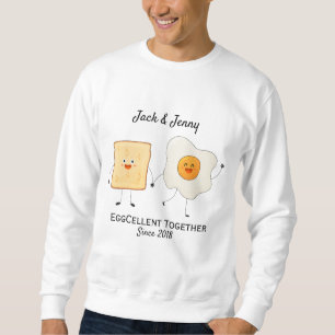 Cute Funny Happy Toast Eggcelent Together Sweatshirt
