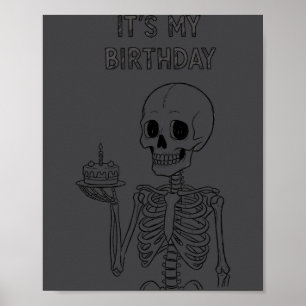 Cute Funny Kawaii Skeleton Birthday Skull Happy Wo Poster