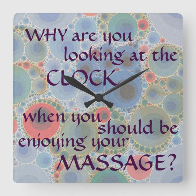 Cute Funny Massage Therapy Treatment Room Square Wall Clock (Front)