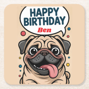 Cute Funny Pug Dog Happy Birthday Square Paper Coaster
