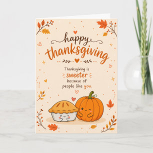 Cute Funny Pumpkin & Pie Thanksgiving Greeting Card