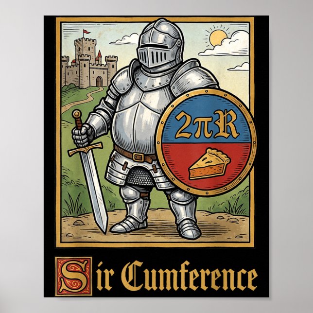Cute Funny Sir Cumference Medieval Knight Poster (Front)