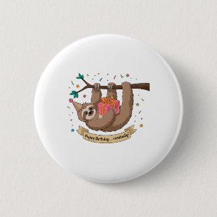 Cute Funny Sloth Happy Birthday 2 Inch Round Button