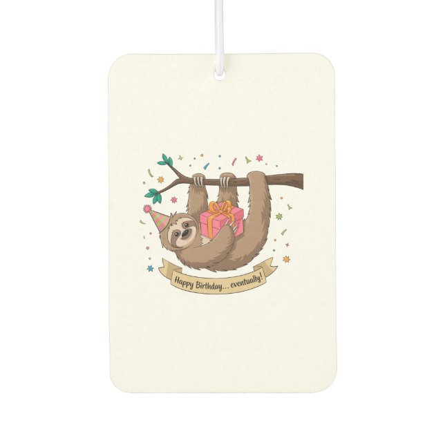 Cute Funny Sloth Happy Birthday Air Freshener (Front)
