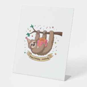 Cute Funny Sloth Happy Birthday Pedestal Sign