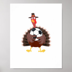 Cute Funny Soccer Thanksgiving Turkey Boys  Poster