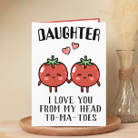 Cute Funny Tomato Pun Daughter Happy Birthday Thank You Card<br><div class="desc">Looking for a unique way to express your love and humour to your child? Our funny tomato pun greeting card is the perfect choice for your daughter on her birthday! Customize it by adding your own personal message.</div>