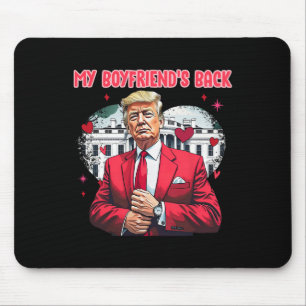 Cute Funny Trump Valentine My Boyfriend's Ck White Mouse Pad