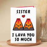 Cute Funny Volcano Lava Sister Happy Birthday Thank You Card<br><div class="desc">Looking for a unique way to express your love and humour to your sibling? Our funny volcano lava greeting card is the perfect choice for your sister on her birthday! Customize it by adding your own personal message. Design features two happy volcanos and a red heart. Great way to say...</div>