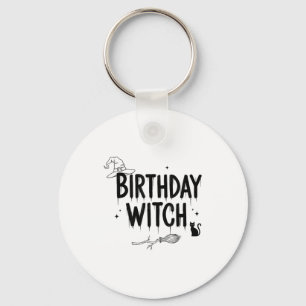 Cute Funny Witch Witchy Birthday Witches Happy Wom Keychain