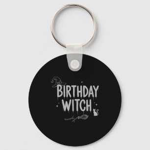 Cute Funny Witch Witchy Birthday Witches Happy Wom Keychain
