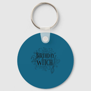 Cute Funny Witch Witchy Birthday Witches Happy Wom Keychain