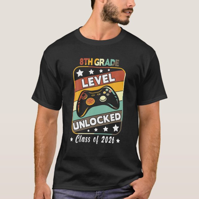 Cute Gamer 8Th Grade Class Of 2026 First Day Of Sc T-Shirt (Front)