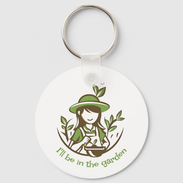 Cute Gardening Quote Gardener Gardens Keychain (Front)