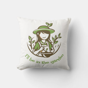 Cute Gardening Quote Gardener Gardens Throw Pillow