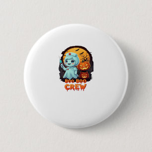 Cute Ghost Nurse - Boo Boo Crew Halloween Fun Clas 2 Inch Round Button