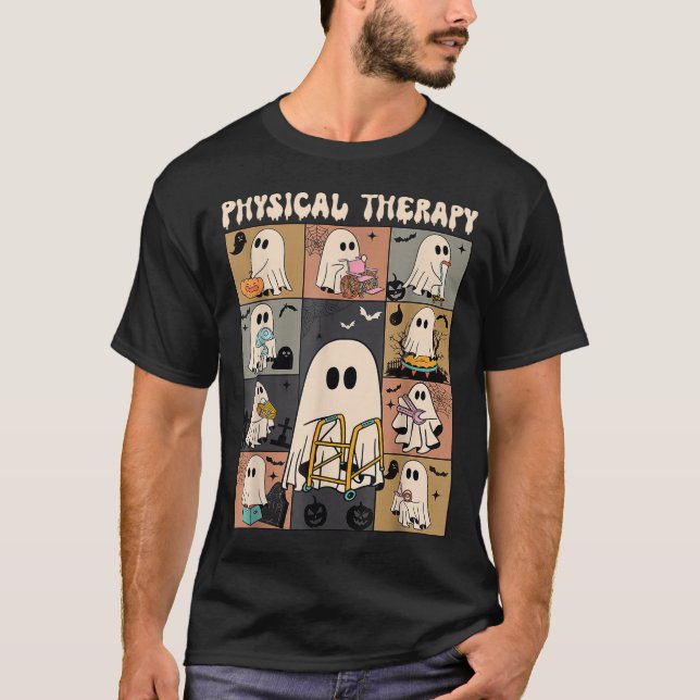 Cute Ghost Physical Therapy Pt Physical Therast Ha T-Shirt (Front)