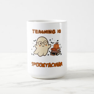 Cute Ghost Teacher Teaching Is Spooktacular Hallow Coffee Mug