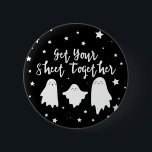Cute Ghosts | Get Your Sheet Together | Halloween 2 Inch Round Button<br><div class="desc">Halloween button featuring three cute ghosts telling you to get your sheet together.</div>