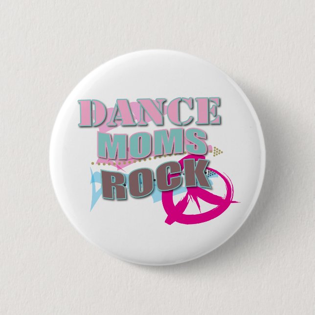 Cute Gifts for Dance Moms 2 Inch Round Button (Front)