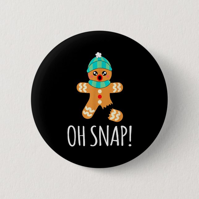 Cute Gingerbread Man Funny Christmas Oh Snap  2 Inch Round Button (Front)