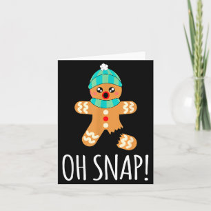 Cute Gingerbread Man Funny Christmas Oh Snap  Card