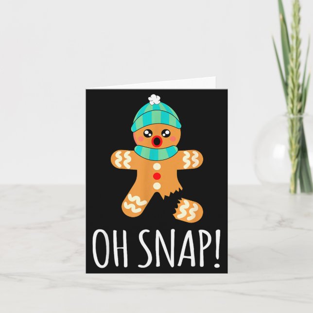 Cute Gingerbread Man Funny Christmas Oh Snap  Card (Front)