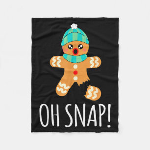 Cute Gingerbread Man Funny Christmas Oh Snap  Fleece Blanket