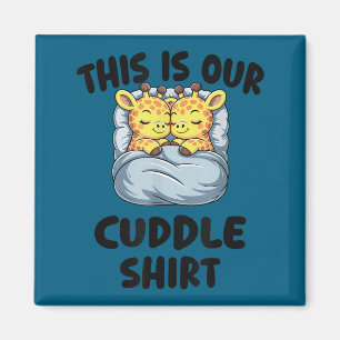 Cute Giraffe Couple This Is Our Cuddle  Magnet