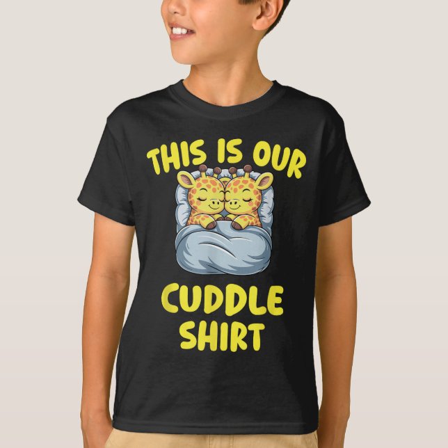 Cute Giraffe Couple This Is Our Cuddle  T-Shirt (Front)