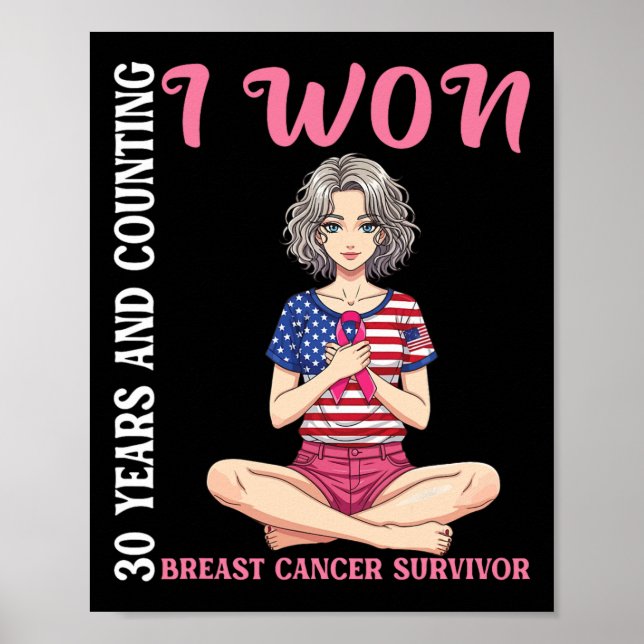 Cute Girl 30 Years And Counting I Won Breast Cance Poster (Front)
