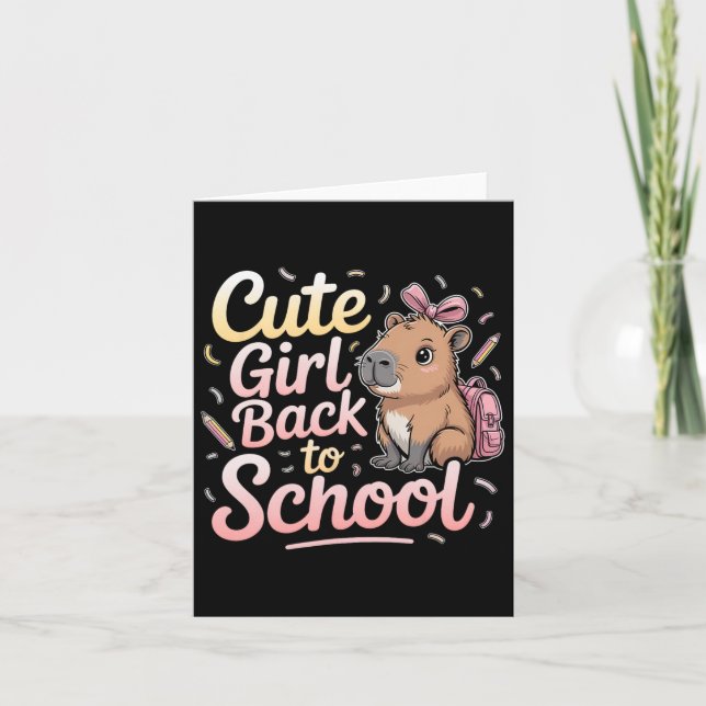 Cute Girl Back To School Capybara First Day Of Sch Card (Front)