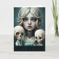 Cute girl birthday card skulls, humor, goth, emo