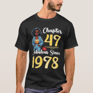 Cute Girl Chapter 47 Years Old Fabulous Since 1978 T-Shirt