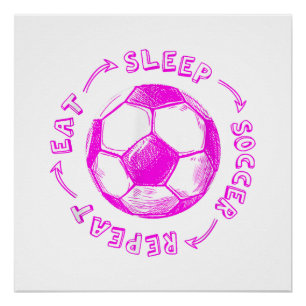 Cute Girls Eat Sleep Soccer Repeat - Youth Player Poster